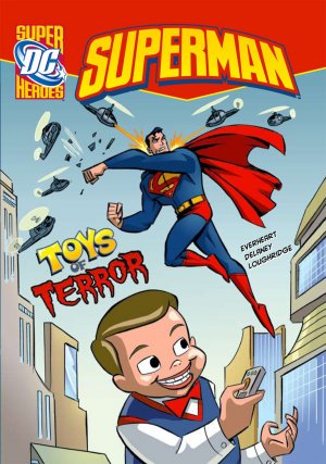 Superman (Super DC Heroes) 2 - Toys of Terror