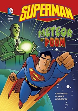 Superman (Super DC Heroes) 7 - Meteor of Doom