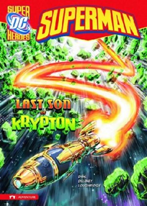 Superman (Super DC Heroes) 5 - Last Son of Krypton