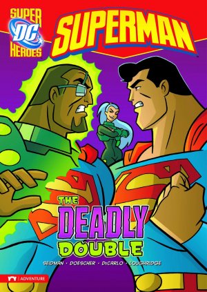 Superman (Super DC Heroes) 11 - The Deadly Double