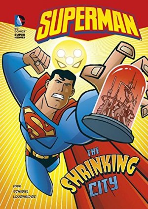 Superman (Super DC Heroes) 12 - The Shrinking City