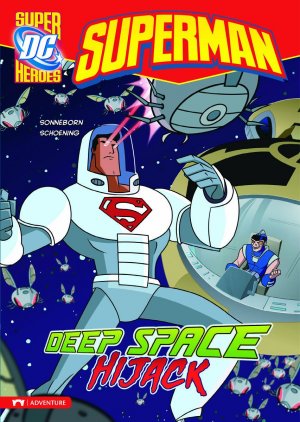 Superman (Super DC Heroes) 13 - Deep Space Hijack