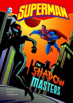 Superman (Super DC Heroes) 17 - The Shadow Masters