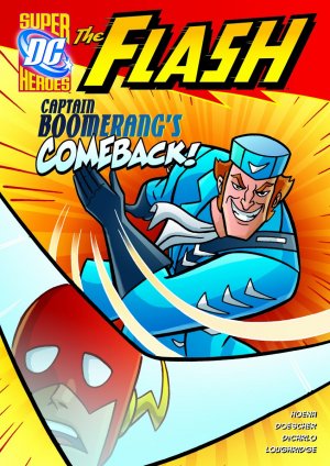 The Flash (DC Super Heroes) 1 - Captain Boomerang's Comeback!