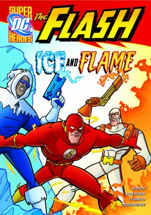The Flash (DC Super Heroes) 5 - Ice and Flame