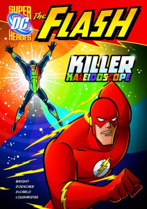 The Flash (DC Super Heroes) 6 - Killer Kaleidoscope