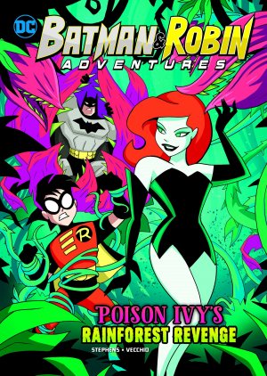Batman & Robin Adventures (Stone Arch Books) 5 - Poison Ivy's Rainforest Revenge