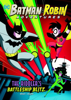 Batman & Robin Adventures (Stone Arch Books) 7 - The Riddler's Battleship Blitz