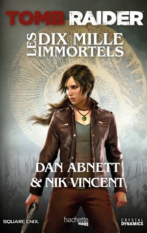 Tomb Raider - Les Dix Mille Immortels édition Simple