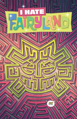 I Hate Fairyland # 14 Issues V1 (2015 - 2018)
