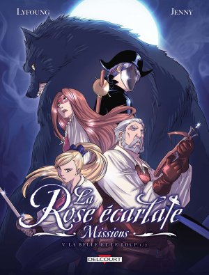 La Rose écarlate - Missions 5 - La belle et le loup