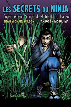 couverture, jaquette Les Secrets du Ninja   (BUDO Editions) Global manga