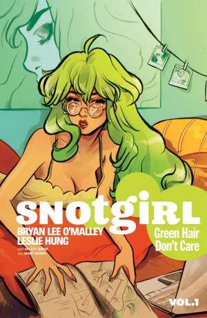 Snotgirl 1 - Green Hair Don't Care