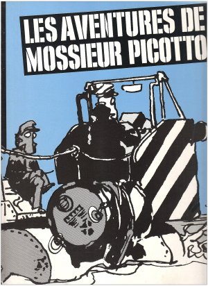 Les Aventures de Môssieur Picotto 1 - Les Aventures de Môssieur Picotto