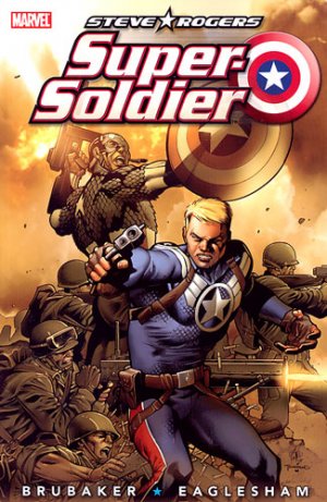 Steve Rogers - Super-Soldier # 1 TPB softcover (souple)
