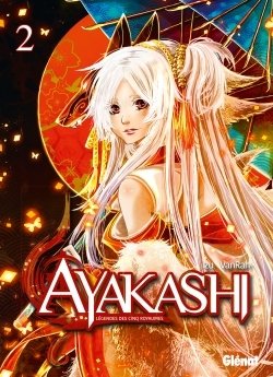 couverture, jaquette Ayakashi - Légendes des cinq royaumes 2  (Glénat Manga) Global manga