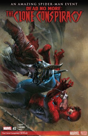 The Clone Conspiracy # 3 Issues (2016 - 2017)