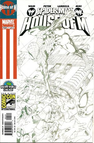 Spider-Man - House of M 1 - (Wizard World Chicago/SDCC Sketch Cover)
