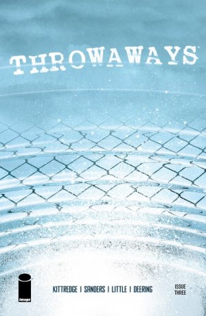 Throwaways # 3 Issues (2016 - Ongoing)