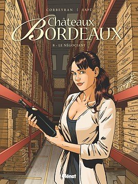 couverture, jaquette Châteaux Bordeaux 8  - Le négociant (glénat bd) BD