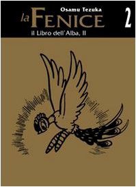 couverture, jaquette Phénix, l'Oiseau de Feu 2 Italienne (Hazard) Manga