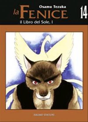 couverture, jaquette Phénix, l'Oiseau de Feu 14 Italienne (Hazard) Manga