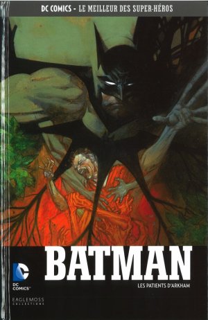 DC Comics - Le Meilleur des Super-Héros 45 - Batman - Les Patients d'Arkham 