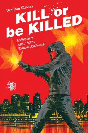 Kill or Be Killed # 11 Issues (2016 - 2018)