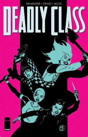 Deadly Class # 29 Issues (2014 - Ongoing)
