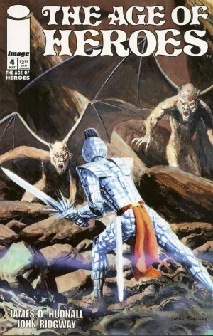 The Age of Heroes 4 - Honor and Glory, Book Four: A Hero's Burden