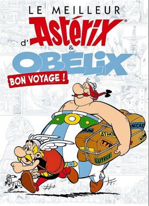 couverture, jaquette Le meilleur d'Astérix et Obélix 4  - Le Meilleur d'Astérix & Obélix - Bon Voyage (Albert René) BD