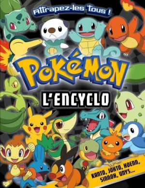 couverture, jaquette Pokémon - L'encyclo   (Hachette Jeunesse) Guide