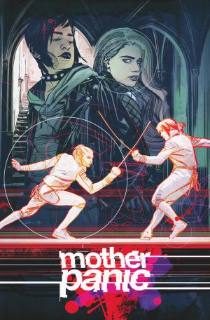 Mother Panic # 11 Issues (2016 - 2017)
