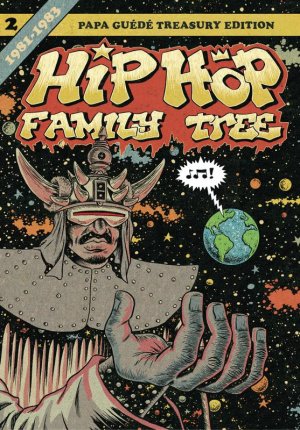 Hip Hop Family Tree 2 - 1981-1983