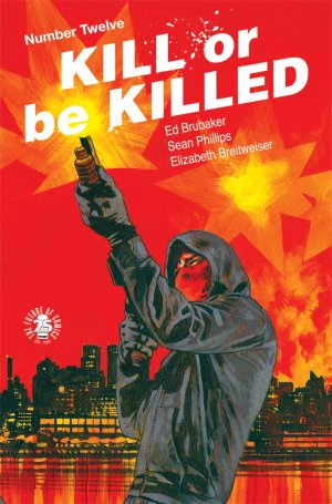 Kill or Be Killed # 12 Issues (2016 - 2018)
