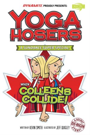 Yoga Hosers - When Collens Collide ! édition Issues