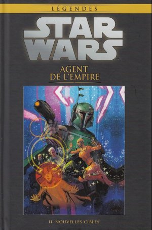 Star Wars - La Collection de Référence 44 -  Agent de l'Empire - II. Nouvelles cibles