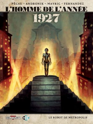 L'Homme de l'année 12 - 1927 - Le robot de Metropolis