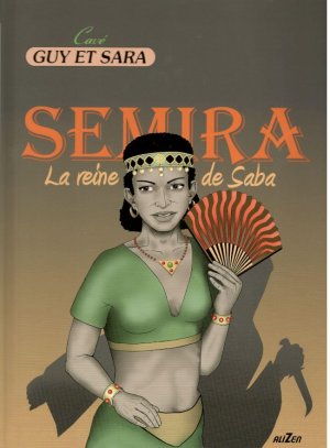 couverture, jaquette Guy et Sara 6  - Semira, la reine de Saba (Alizen) BD