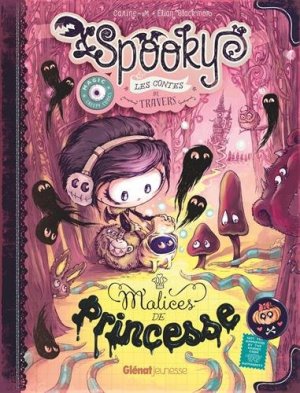 Spooky et les contes de travers 3 - Malices de princesse