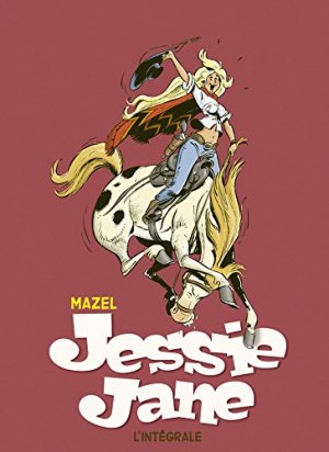 Jessie Jane édition Intégrale 2017