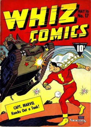 WHIZ Comics 17 - CAPT. MARVEL Knocks Out a Tank!
