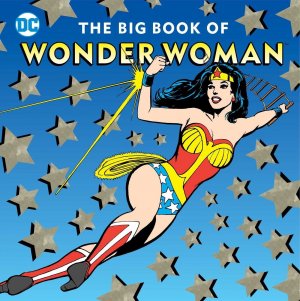 The Big Book of Wonder Woman édition Hardcover (cartonnée)