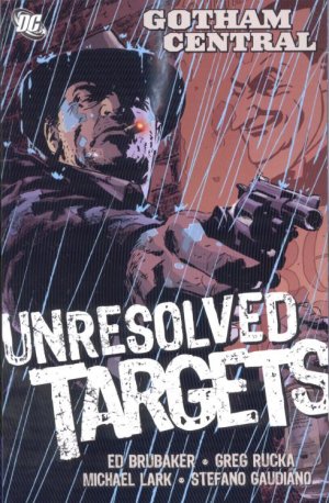 Gotham Central 3 - Unresolved Targets