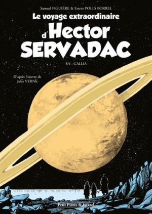 L’aventure extraordinaire d’Hector Servadac 3 - Gallia