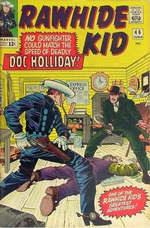 The Rawhide Kid 46 - The Deadly Doc Holliday !