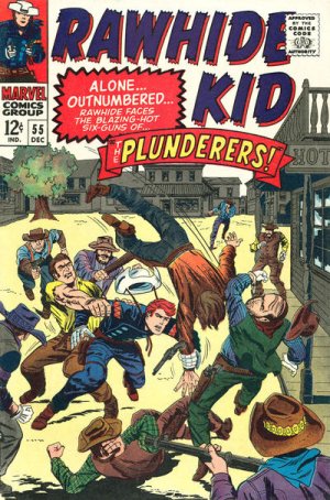 The Rawhide Kid 55 - The Plunderers!