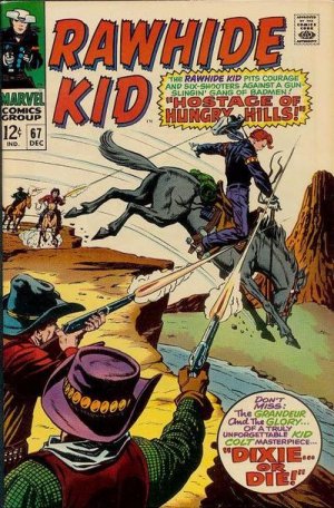 The Rawhide Kid 67 - Hostage Of Hungry Hills!