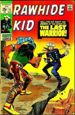 The Rawhide Kid 71 - The Last Warrior!