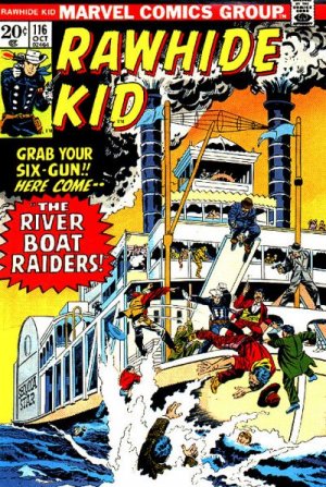 The Rawhide Kid 116 - The River Boat Raiders
